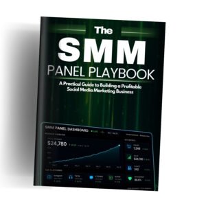 The SMM Panel Playbook