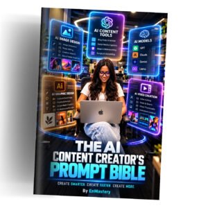 The AI Content Creator's Prompt Bible